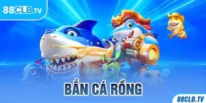 bắn cá rồng